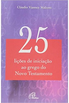 25 Lições de Iniciação ao Grego do Novo Testamento