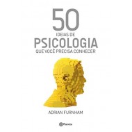 50 Idéias de Psicologia que você Precisa Saber