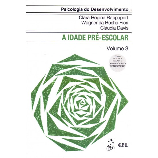 Psicologia do Desenvolvimento - A Idade Pré-Escolar Vol. 3