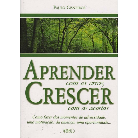 Aprender com os Erros, Crescer com os Acertos