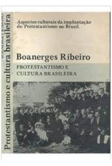 Protestantismo e Cultura Brasileira