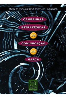 Campanhas Estratégicas de Comunicação de Marca