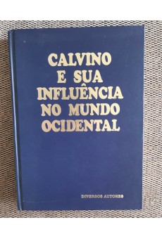 Calvino e sua Inflência no mundo Ocidental