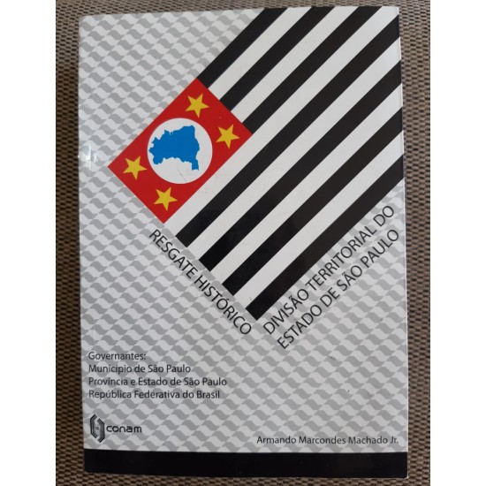 Divisão Territorial do Estado de São Paulo: Resgate Histórico