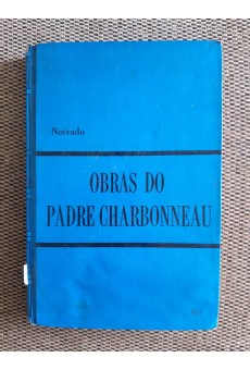 Obras do Padre Chabonnneau, V1, Noivado