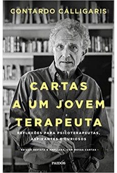 Cartas a um jovem terapeuta: Reflexões para psicoterapeutas, aspirantes e curiosos