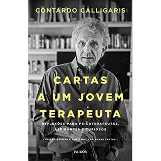 Cartas a um jovem terapeuta: Reflexões para psicoterapeutas, aspirantes e curiosos