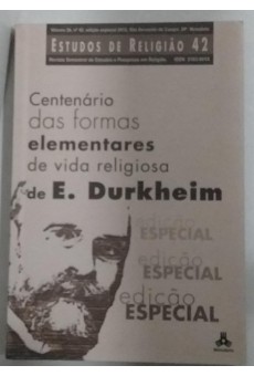 Centenário das formas elementares de vida religiosa de E. Durkheim