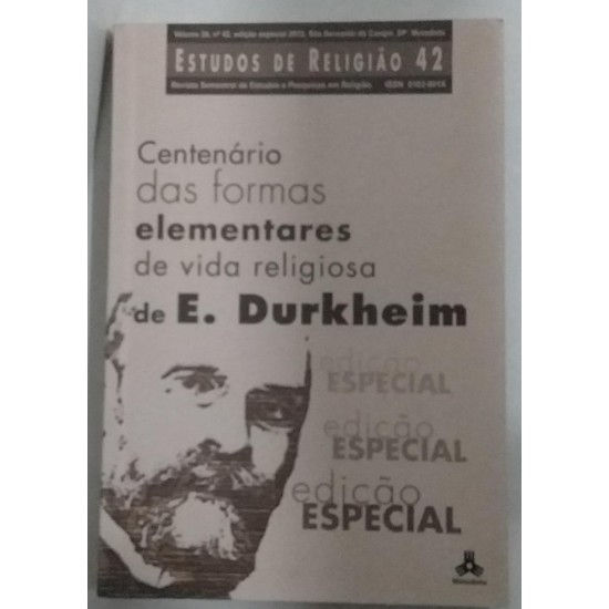 Centenário das formas elementares de vida religiosa de E. Durkheim