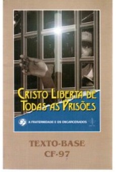 Cristo Liberta de Todas as Prisões