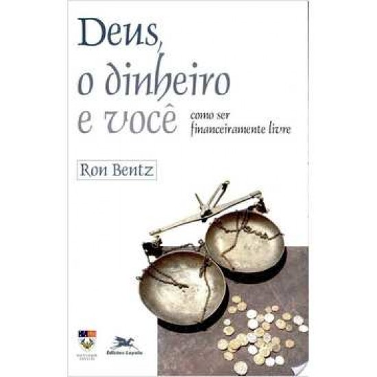 Deus, o Dinheiro e Você 