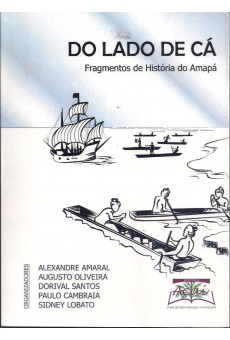 Do Lado de Cá, Fragmento de História do Amapá