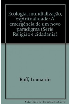 Ecologia Mundialização Espiritualidade