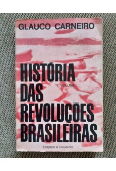 História das Revoluções Brasileiras, V. 1