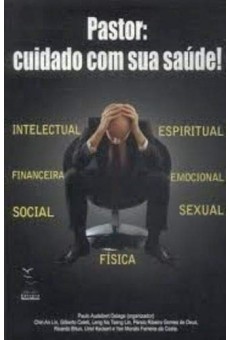 Pastor: Cuidado com sua Saúde!