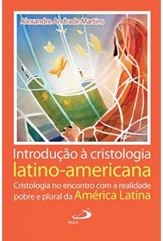 Introdução à Cristologia Latino-Americana