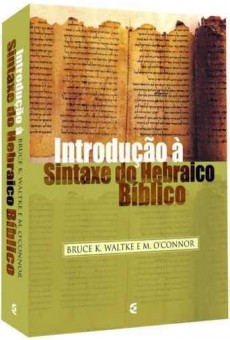 Introdução à Sintaxe do Hebraico Bíblico