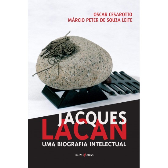 Jacques Lacan uma Biografia Intelectual