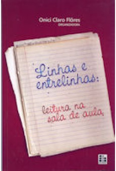 Linhas e Entrelinhas: Leitura na Sala de Aula