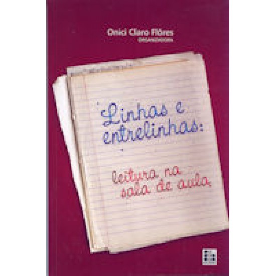 Linhas e Entrelinhas: Leitura na Sala de Aula