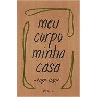 Meu corpo minha casa