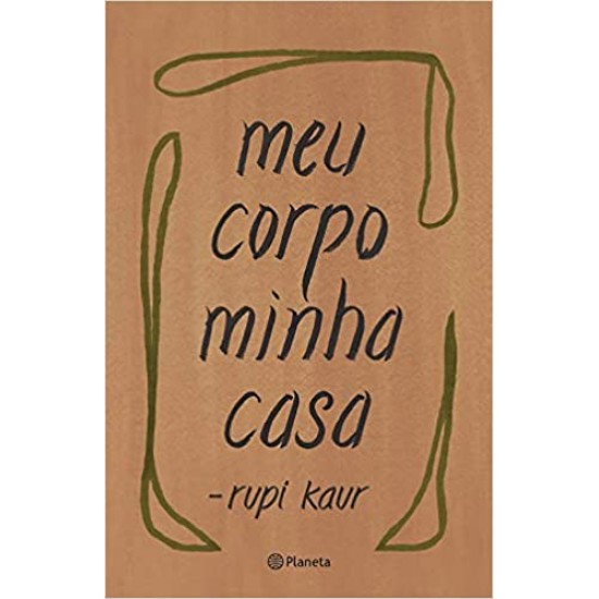 Meu corpo minha casa