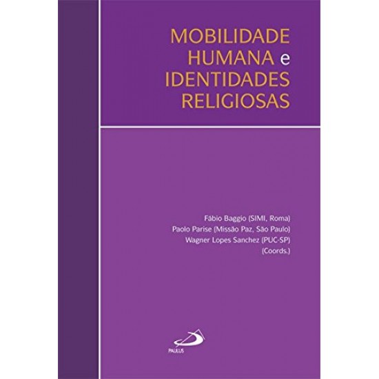 Mobilidades Humana e Identidades Religiosas