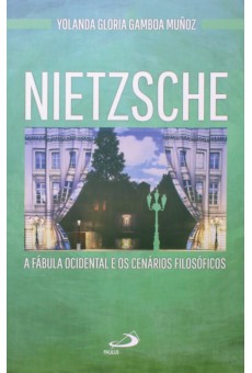 Nietzshe: A Fábula Ocidental e os Cenários Filosóficos