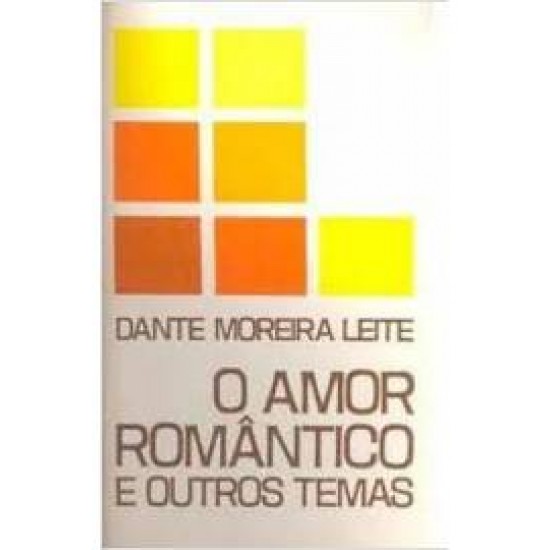 O Amor Romântico e Outros Temas 