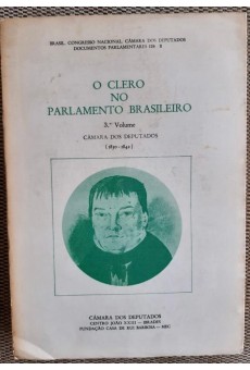 O Clero no Parlamento Brasileiro, V.3