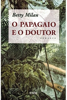 O Papagaio e o Doutor