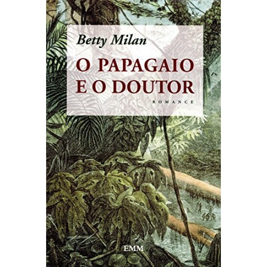 O Papagaio e o Doutor