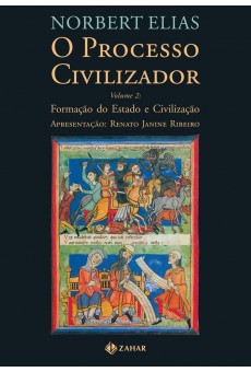 O Processo Civilizador: Formação do Estado e Civilização, V.2