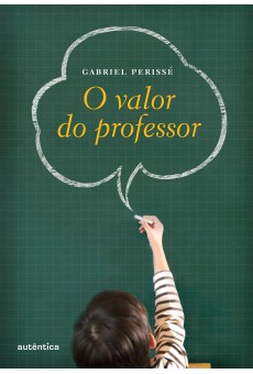 O Valor do Professor