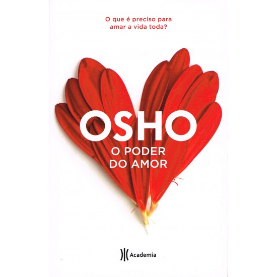 OSHO. O Poder do Amor