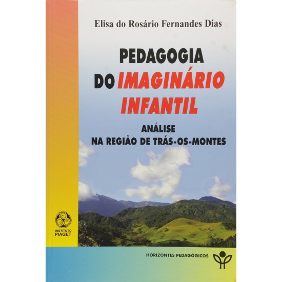 Pedagogia do Imaginário Infantil: Análise na Região de Trás-os-Montes