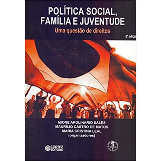 Política social, família e juventude: uma questão de direitos 