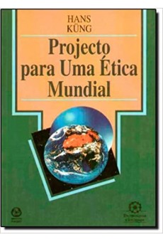 Projecto Para Uma Ética Mundial