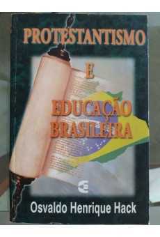 Protestantismo e Educação Brasileira