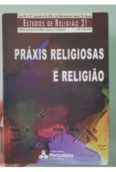 Práxis Religiosas e Religião: Estuda da Religião 21