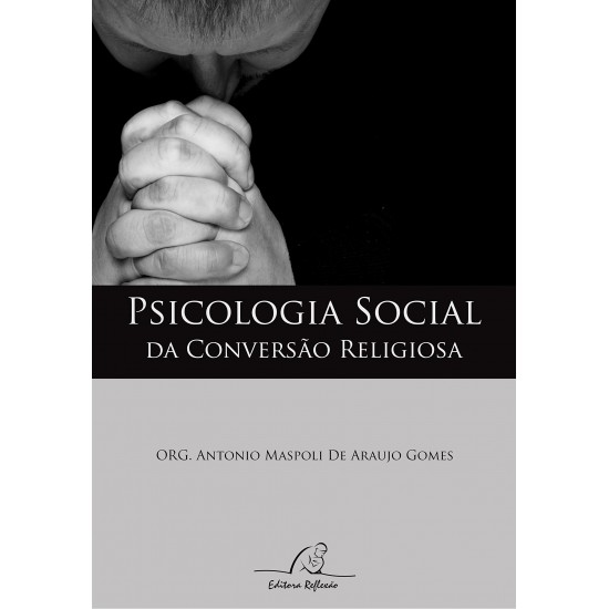 Psicologia Social da Conversão Religiosa