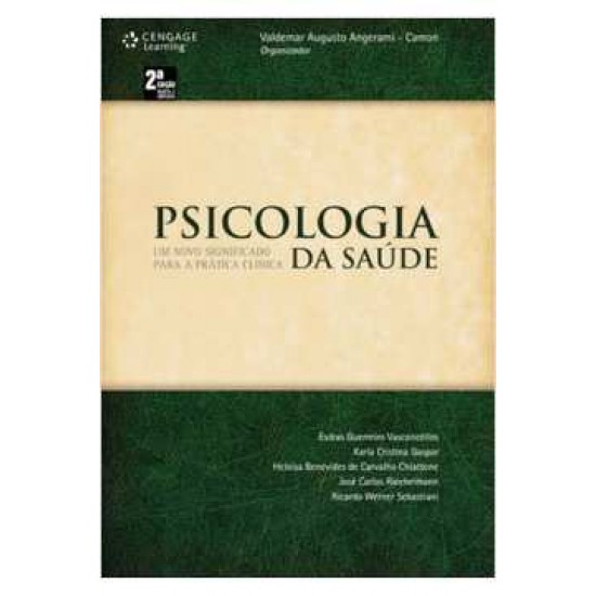 Psicologia da Saúde : um novo significado para a prática clínica