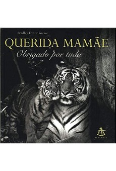 Querida Mamãe, Obrigada por tudo