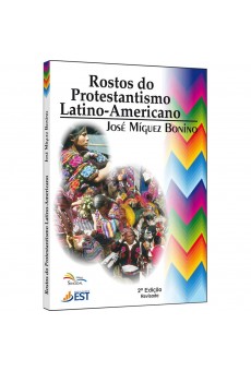 Rostos do Protestantismo Latino-Americano