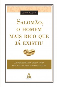 Salomão, O Homem Mais Rico Que Já Existiu