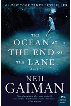 The Ocean at the End of the Lane: A Novel