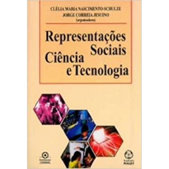 Representações Sociais, Ciência e Tecnologia