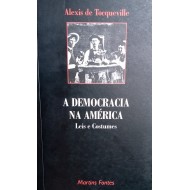 A democracia na América: Edição integral