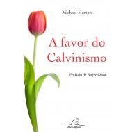 A Favor Do Calvinismo