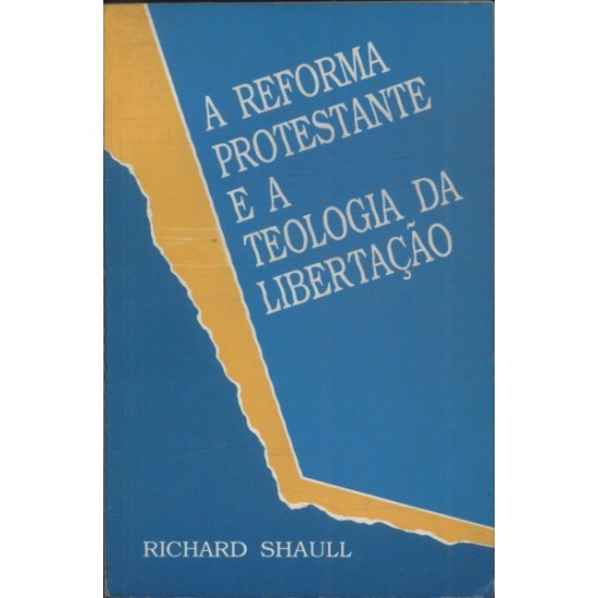 A Reforma Protestante e a Teologia da Libertação